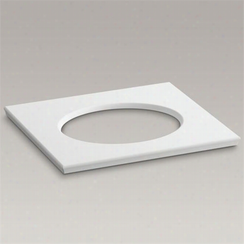 Kohler K- 5421 Solid/expressions 25"&uot; Vanity Top With Single Verticyl Oval Cutout