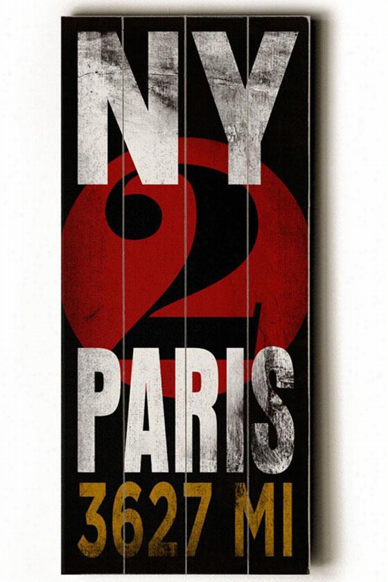 Ny 2 Paris Transit Sgn W All Plaque - 24h X 10""ww, Black