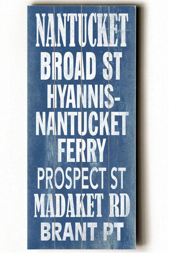 Nantucket  Transit Sign Walk Plaque - 24h X 10""w, Blue