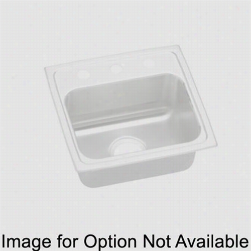 Elkay Lrad171645mr2 Lustertone 4-3/8"" Drop-in Single Bowl 2 Hole Stinless Steel Sinks