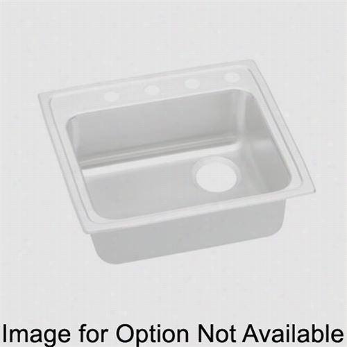 Elkay Lrad252155r5 Llustertone 25"" Tp Mount Single Bowl 5 Hole Right Make Dry Stainless Steel Sink