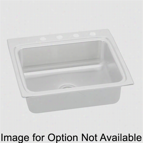 Elkay Lrq25225 Lusterton 25"" Topm Ount Single Bowl 5 Hole Stainless Steel Sink