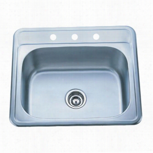 Kraus Ktm25 25"" Topmoun T Single Bowl 18  Gauge Stainless Hardness Itchen Sink