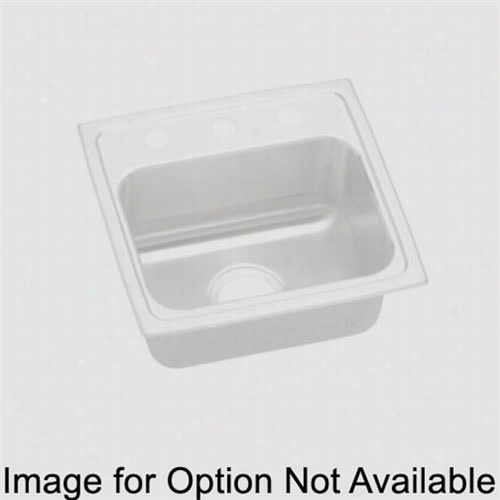 Elkay Lrad171660mr2 Lustertone 6&qu0t;" Drop In Single Bowl 2 Middle/right Ho Le Spotless Steel Sink