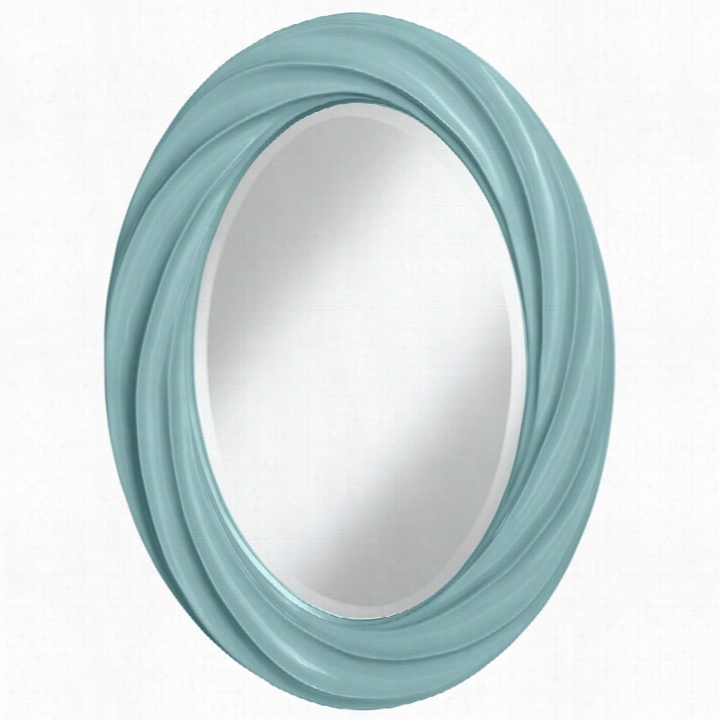 Contemporary Color Plus Raindrop Twist Oval Wall Mirror-22x3 0