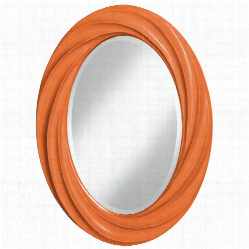 Contemporary Color Plus Celosai Orange Twist Ovsl Wall Mirror-22x30