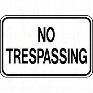 Eagle One S15512 No Trespassing Sign