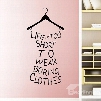 Inspiring Words and Quotes Life is Too Short Wall Sticker