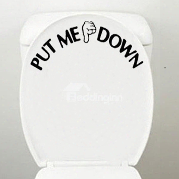 Words And Quotes Bathroom Toliet Put Me Down Removable Wall Sticker