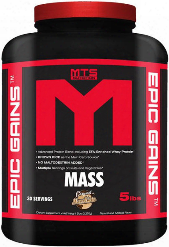 Mts Nutrition Epic Gains - 5lbs Caramel Macchiato