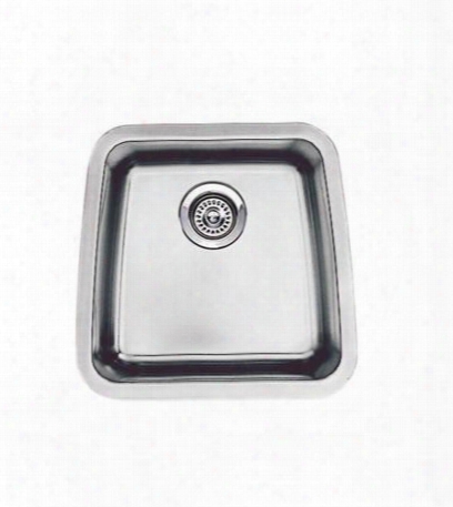 440105 Performa Undermount Stainless Steel 17.5 In. X 17 In. X 9 In. 0-hole Super Single Bowl Kitchen