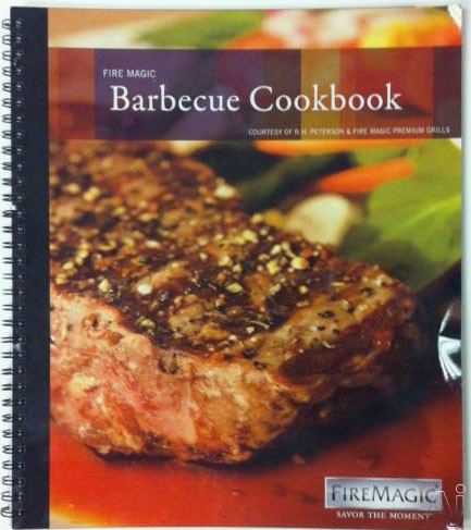 Fire Magic 3595 Cookbook - 84 Pages Of Gourmet Grilling